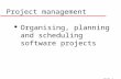 Managing a Software Project