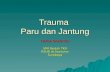 Trauma Paru Dan Jantung.pptx
