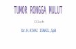 Tumor Rongga Mulut (10)