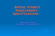 Better Product Requirements Specifications