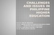 Challenges and Issues in Philippine Higher Education - Report No. 2