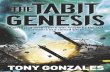The Tabit Genesis by Tony Gonzales Extract