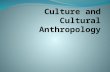 I Culture and Cultural Anthropology