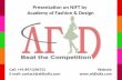 Presentation on NIFT by Academy of Fashion and Design
