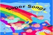 Super Songs - Songs for Very Young Learners
