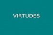 d. Virtudes