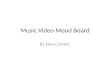 Media - Music Video Mood Board