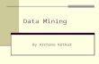 Archana Data Mining