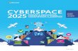 Cyberspace 2025 Today’s Decisions, Tomorrow’s Terrain