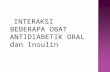 Interaksi Obat Antidiabetik Oral, Beberapa Interaksi Obat Based on Disease