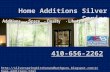 Home Additions Silver Spring 410-656-2262