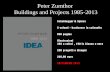 Peter Zumthor Buildings and Projects 1985 -2013