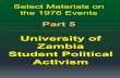 University of Zambia Student Political Activism, Select Materials on the 1976 Events-Part 5