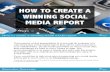 How to Create a Winning Social Media Report 140602031705 Phpapp02 (1)