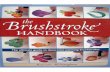 Brushstroke Handbook the Ultimate Guide to Decorative Painting Brushstrokes