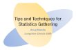 Statistics Gathering Tips and Tricks