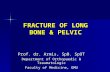 Lect. Fracture of Long Bone & Pelvis