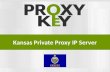 Kansas Private Proxy IP Server - ProxyKey