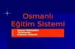 Osmanlı Eğitim Sistemi