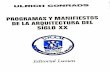 Programas y Manifiestos de La Arquitectura s. XX - Conrads, Ulrich