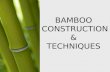 Bamboo Construction & Techniques