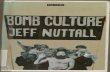 Jeff Nuttall, Bomb Culture