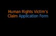 Human Rights Victim’s Claim Application Form and FAQs