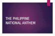 The Philippine National Anthem Presentation