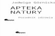 Apteka natury - Poradnik zdrowia - Jadwiga Górnicka.doc