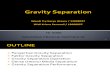 Presentasi TK 5006-Gravity Separation-Wandi Dan Widi