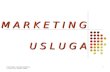 5 . Marketing Usluga