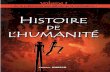 Histoire de l'Humanité Unesco Volume I - De La Préhistoire Aux Débuts de La Civilisation