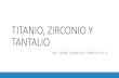 s12 - Titanio, Zirconio y Tantalio