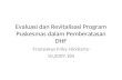 Evaluasi Dan Revitalisasi Program Puskesmas Dalam Pemberatasan DHF