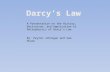 Petrophysics Presentation; Darcy's Law