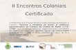 Certificados Dos Encontros Coloniais