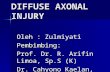 Diffuse Axonal Injury Pp