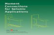 Moment Connections Seismic Applications