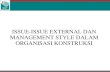 04. Issue-Issue Ekternal Dan Management Style Dalam Organisasi Konstruksi
