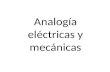 Analogía eléctricas y mecánicas