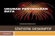 Statistik Deskriptif - Ukuran Dispersi PPT