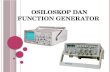 Osiloskop Dan Function Generator