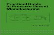Practical Guide to Pressure Vessel Manufacturing 2002