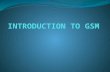 GSM - Introduction and architecture