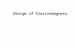 Design of Electromagnets