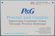 P&G case: Improving Customer Value through Process Redesign