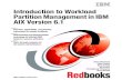 Introduction to Workload Partition Management in IBM AIX Version 6.1