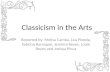 Classicism in the Arts