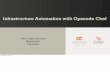 Infrastructure Automation With Opscode Chef Presentation