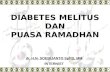 Diabetes mellitus dan puasa ramadhan